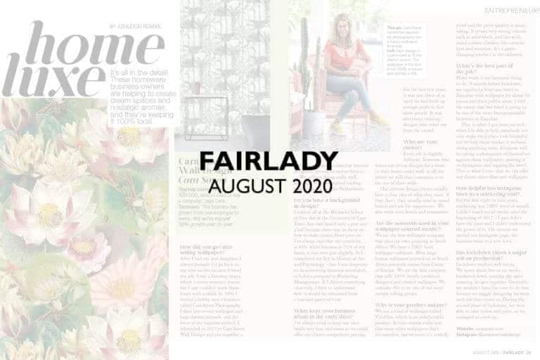 **Home Luxe**

*Floral Background Highlights:*

- Vibrant flowers of various shades
- A mix of pastel and bright tones
- Rich greens and deep blues intertwined with light pinks, purples, and soft yellows

FAIRLADY AUGUST 2020